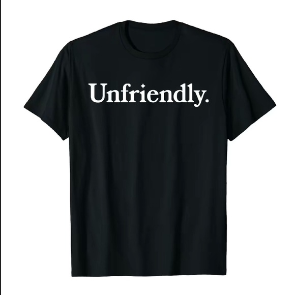 Tops - Unfriendly. Black Graphic Tee